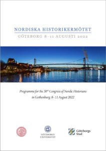 Official programme of the 30th Congress of Nordic Historians in Gothenburg, 8–11 August 2022